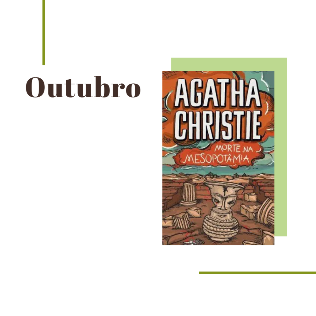 Morte na Mesopotâmia, Agatha Christie.