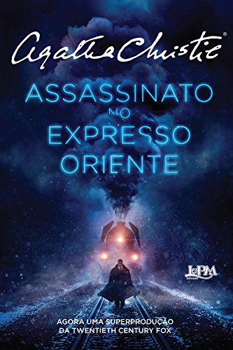 Resenha: Assassinato no Expresso do Oriente, Agatha Christie 