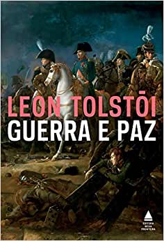 Guerra e Paz - Livros russos para ler antes de morrer 