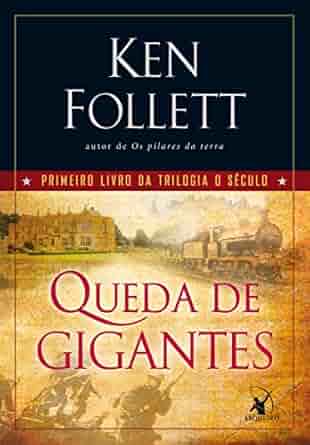 livros sobre a primeira guerra mundial: queda de gigantes