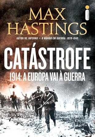 livros de não-ficção sobre a primeira guerra mundial: catástrofe 1914